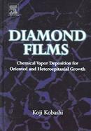 Diamond Films Chemical Vapor Deposition for Oriented And Heteroepitaxial Growth cover