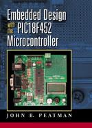 Embedded Design With the Pic18F452 Microcontroller cover