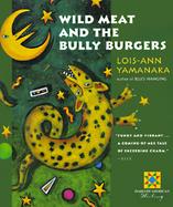 Wild Meat and the Bully Burgers cover