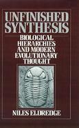 Unfinished Synthesis Biological Hierarchies and Modern Evolutionary Thought cover