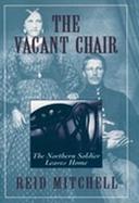 The Vacant Chair: The Northern Soldier Leaves Home cover