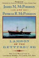 Lamson of the Gettysburg The Civil War Letters of Lieutenant Roswell H. Lamson, U.S. Navy cover
