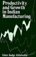 Productivity and Growth in Indian Manufacturing cover