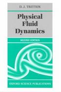 Physical Fluid Dynamics cover