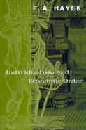 Individualism and Economic Order cover