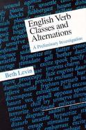 English Verb Classes and Alternations A Preliminary Investigation cover