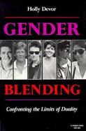 Gender Blending Confronting the Limits of Duality cover