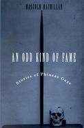 An Odd Kind of Fame: Stories of Phineas Gage cover