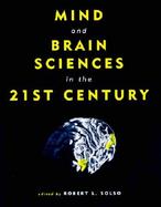 Mind and Brain Sciences in the 21st Century cover