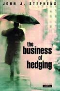 The Business of Hedging cover