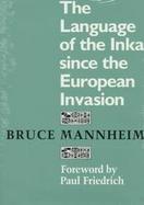 The Language of the Inka Since the European Invasion cover