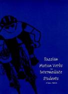 Russian Motion Verbs for Intermediate Students cover