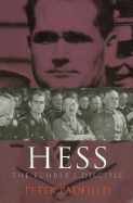 Hess: The Fuhrer's Disciple cover