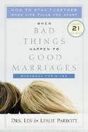 When Bad Things Happen to Good Marriages Workbook for Wives cover