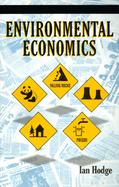 Environmental Economics Individual Incentives and Public Choices cover