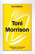 Toni Morrison: Contemporary Critical Essays cover