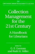 Collection Management for the 21st Century A Handbook for Librarians cover