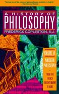 A History of Philosophy Modern Philosophy  From the French Enlightenment to Kant (volume6) cover