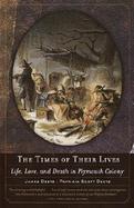The Times of Their Lives Life, Love, and Death in Plymouth Colony cover