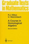 A Course in Homological Algebra cover