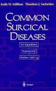 Common Surgical Diseases An Algorithmic Approach to Problem Solving cover