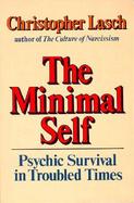 The Minimal Self Psychic Survival in Troubled Times cover