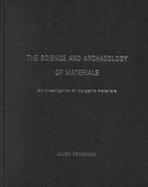 Science and Archaeology of Materials An Investigation of Inorganic Materials cover