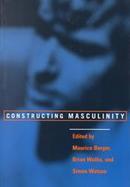 Constructing Masculinity cover