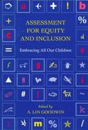 Assessment for Equity and Inclusion Embracing All Our Children cover