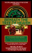 Beneath the Tree of Heaven cover