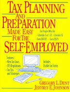 Tax Planning and Preparation Made Easy for the Self-Employed cover