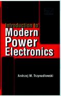 Introduction to Modern Power Electronics cover