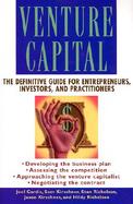 Venture Capital The Definitive Guide for Entrepreneurs, Investors, and Practitioners cover