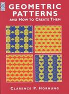Geometric Patterns and How to Create Them cover