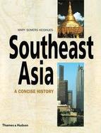 Southeast Asia A Concise History cover