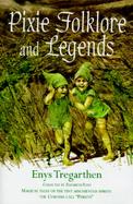 Pixie Folklore and Legends cover