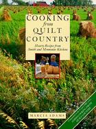 Cooking from Quilt Country: Heart Recipes from Amish and Mennonite Kitchens cover