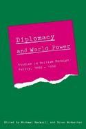 Diplomacy and World Power Studies in British Foreign Policy, 1890-1950 cover