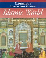 The Cambridge Illustrated History of the Islamic World cover