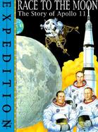Race to the Moon The Story of Apollo 11 cover