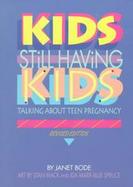 Kids Still Having Kids Talking About Teen Pregnancy cover