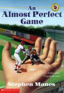 An Almost Perfect Game cover