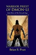 Warrior Priest of Dmon-li Book Three of the Morcyth Saga cover