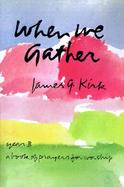 When We Gather: A Book of Prayers for Worship cover