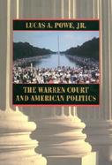 The Warren Court and American Politics cover