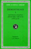 Demosthenes I Olynthiacs, Philippics Minor Publicorations I-XVII and XX (volume1) cover