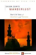 Wanderlust: Real-Life Tales of Adventure and Romance cover
