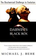 Darwin's Black Box The Biochemical Challenge to Evolution cover