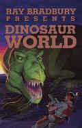 Ray Bradbury Presents Dinosaur World cover