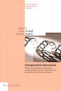 Comparative Genomics Empirical and Analytical Approaches to Gene Order Dynamics, Map Alignment and the Evolution of Gene Families cover